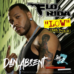 Flo Rida - Low (Dan Absent Remix) [PITCHED & FILTERED]