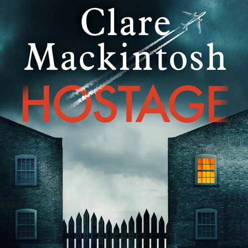 Hostage by Clare Mackintosh, read by Vinette Robinson (Audiobook extract)
