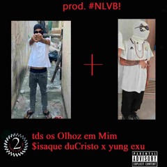 tds os Olhoz em Mim#👀 prod. #NLVB! (remix atenção $isaque duCristo)
