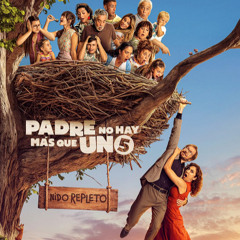[PELISFLIX] Padre no hay más que uno 5 2025 Película Completa Online en Español