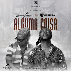 Alguma Coisa (feat. MC cabinda)