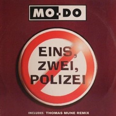 Mo-Do - Eins, Zwei, Polizei (Thomas Mune Remix)