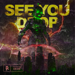 RAY VOLPE X SAMPLIFIRE X LOUIEJAYXX - See You Drop x Error (GRIN DUBZ MASH) FREE DL
