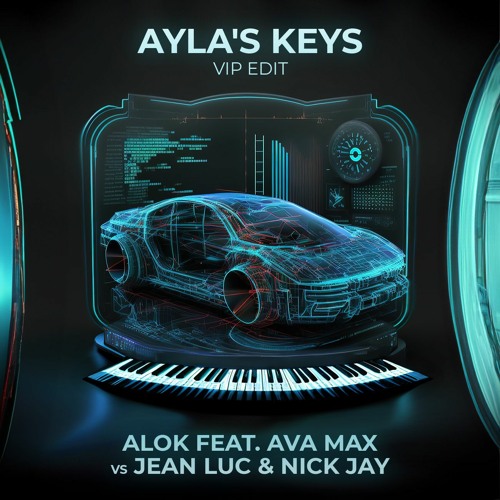 Alok feat. Ava Max vs Jean Luc & Nick Jay - Ayla's Keys (VIP Edit)