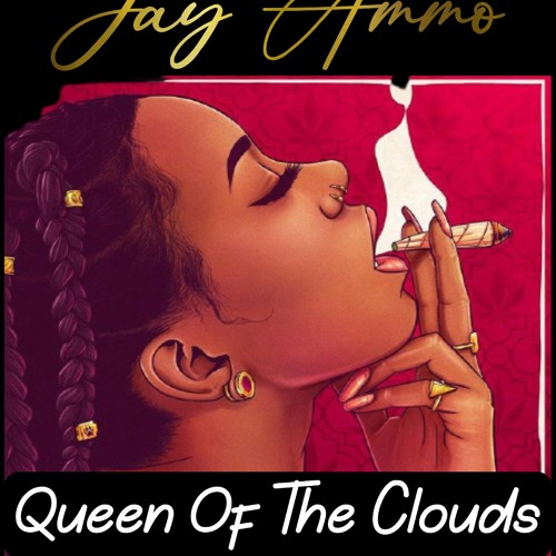 Jay Ammo- Queen of the Clouds