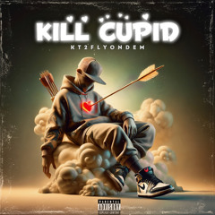 Kill Cupid