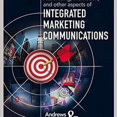 READ [EPUB KINDLE PDF EBOOK] Advertising, Promotion, and other aspects of Integrated