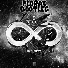 Sefa & D-Block & S-te-Fan - Infinity (FloraX Bootleg)