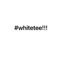 whitetee!!! prod. l8trboy