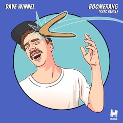 Boomerang (Kyro Remix) - Dave Winnel