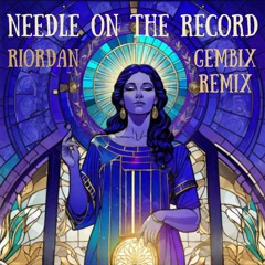 Riordan - Needle On The Record (Gembix Remix) [Virgo]