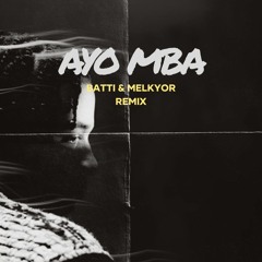 Yamê - Ayo Mba (Melkyor & Batti remix)