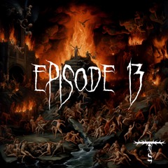 Songs of Tartarus [EPISODE 13]