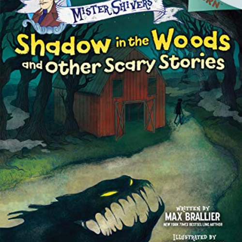 download EPUB 💔 Shadow in the Woods and Other Scary Stories: An Acorn Book (Mister S