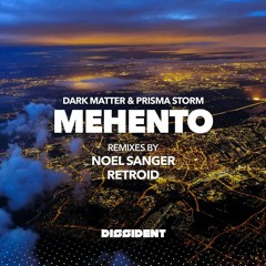 Dark Matter & Prisma Storm - Mehento (Retroid Remix)