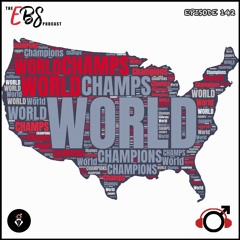 EBS142 - World Champs