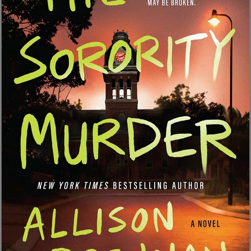 Download❤️Book⚡️ The Sorority Murder A Novel