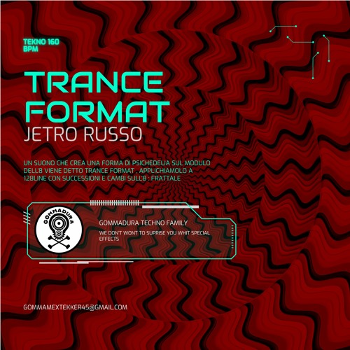 TRANCE FORMAT - Jetro Russo