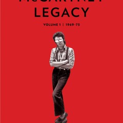 Read/Download The McCartney Legacy: Volume 1: 1969 – 73 BY : Allan Kozinn