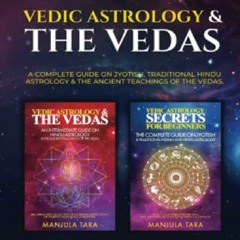 👉download⚡️ free (✔️pdf✔️) Vedic Astrology & The Vedas: The Complete Collection. A Complete Guide