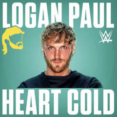 WWE Logan Paul - Heart Cold (Entrance Theme)
