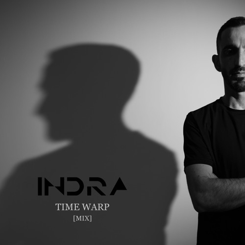 INDRA @ Time Warp (Mix) @ [PSYTRANCE/MIX/DJSET]
