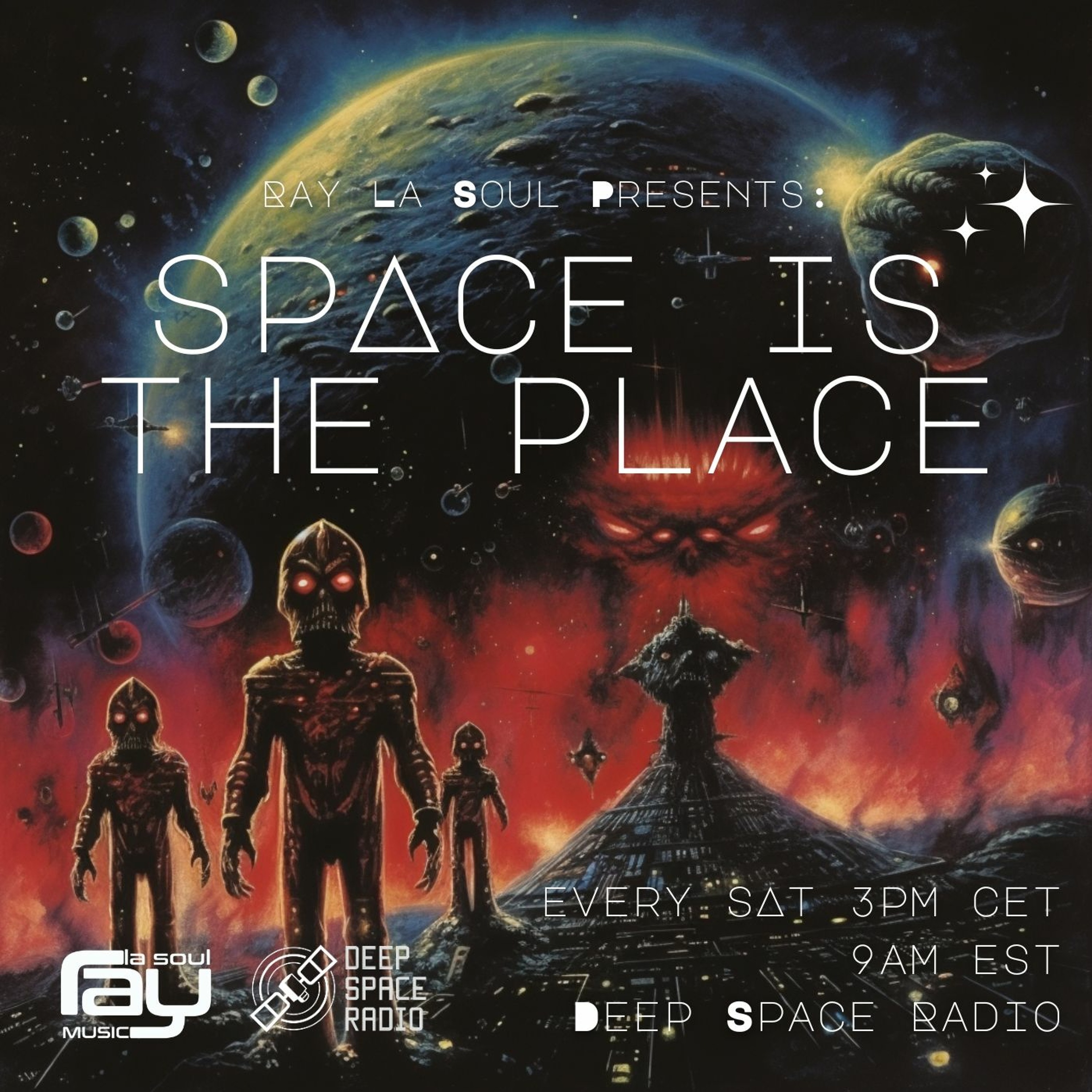 Space Is The Place By Ray La Soul