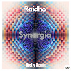Raidho - Synergia (Archy Remix)