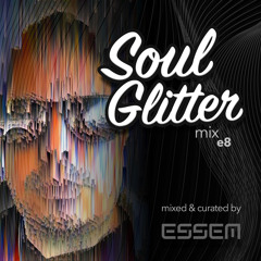 SoulGlitter Mix episode 8