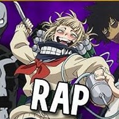 Toga, Twice, & Dabi Rap ft. FrivolousShara & Diggz Da Prophecy (My Hero Academia) - Connor Quest!