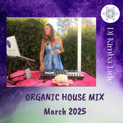 Kimba Jade | Organic House Mix | March 2025