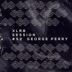 XLR8 Session #52 - George Perry - recorded live @ XLR8 Kleve  (06.11.2021)