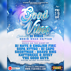 GOOD VIBES PT 7 DENIM WEAR EDITION