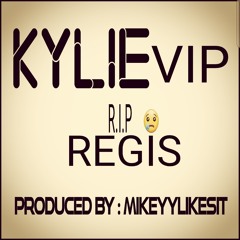 KYLIEvip - R.I.P REGIS😢 w/ mikeyylikesit on the beat