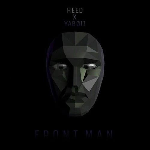 HEED x YABØII - Front Man (Squid Game remix)
