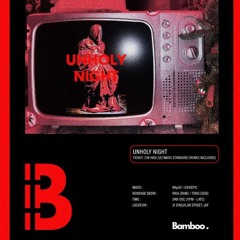 BAMBOO - UNHOLY NIGHT 20241224