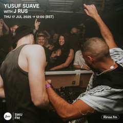 Yusuf Suave with J Rus - 17 July 2025