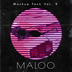 Maloo Mashup Pack #9 (Preview + Free Download)