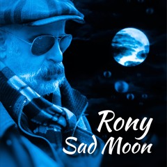 Sad Moon - Rony