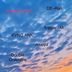 RedeyezKBZ, DE~Rail, Kvng Ank, J Cuppz, Triple M & Double Ontendre - For Nobody (prod. Gum$)