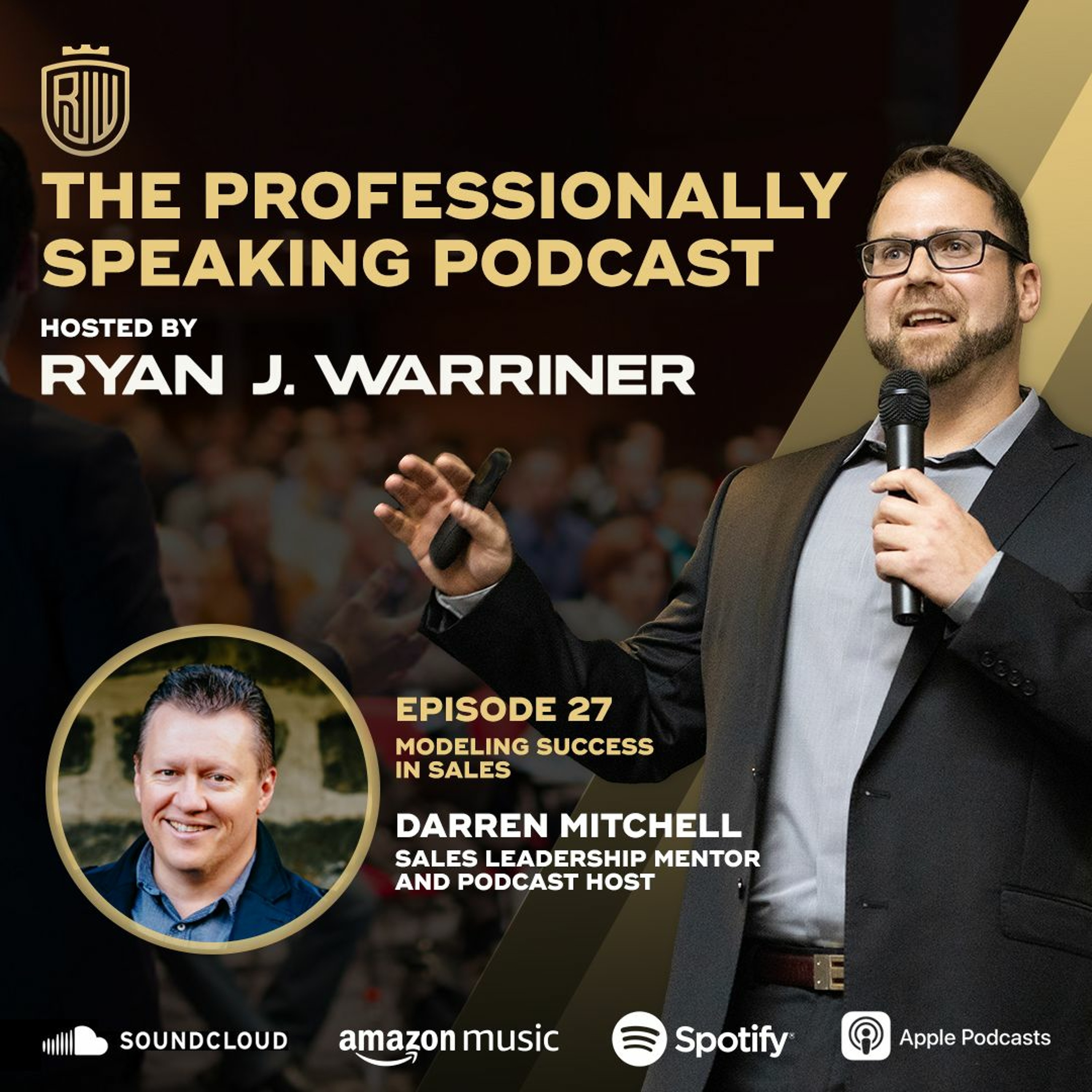 Episode 27: Modeling Success in Sales with Darren Mitchell thumbnail