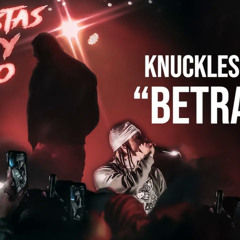 Knuckles Brimm - Betrayal