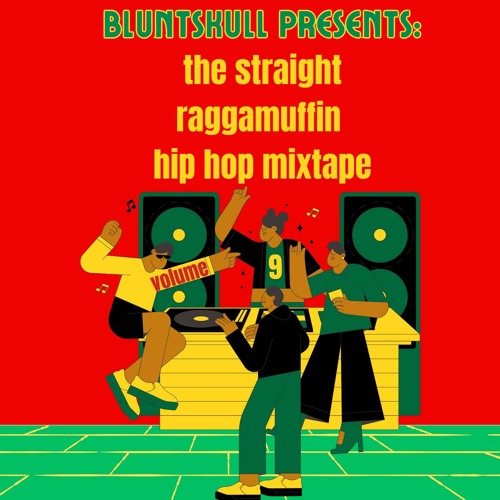 Straight Raggamuffin Hip Hop Mixtape Vol. 9