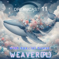Dreamcast 11 I Guestmix by Weaver (PL)
