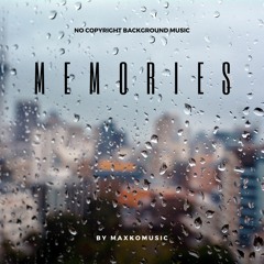Memories | No-Copyright Background Music | Cinematic (FREE DOWNLOAD)
