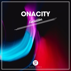 Onacity - Forbidden [Radio Edit]