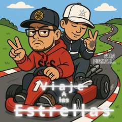 Viaje a las estrellas II ft. Firebull