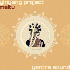 YinYang Project - Maitu (Radio Mix)