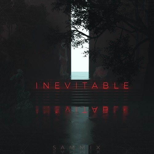 Inevitable - Sammix (Original Mix)