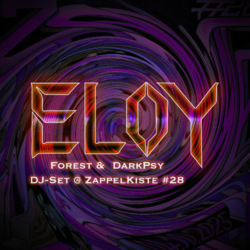 ELOY_ForestDarkpsy_@Zappelkiste_Vol.28